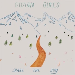 Vivian Girls - Share The Joy in the group VINYL / Rock at Bengans Skivbutik AB (3905106)