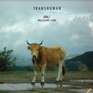 U96 / Flur Wolfgang - Transhuman in the group VINYL / Vinyl Electronica at Bengans Skivbutik AB (3905160)