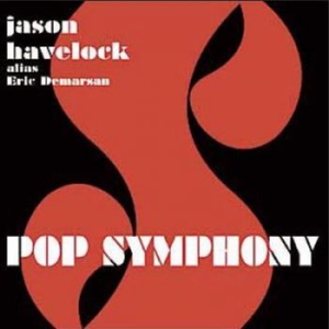 Havelock Jason - Pop Symphony in the group VINYL / Rock at Bengans Skivbutik AB (3905161)