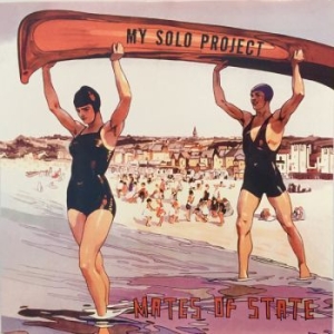 Mates Of State - My Solo Project in the group CD / Rock at Bengans Skivbutik AB (3905480)