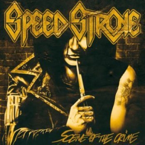 Speed Stroke - Scene Of The Crime in the group CD / Hårdrock/ Heavy metal at Bengans Skivbutik AB (3905565)