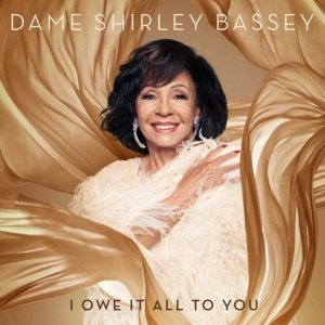 Shirley Bassey - I Owe It All To You in the group OTHER / Övrigt / at Bengans Skivbutik AB (3905801)