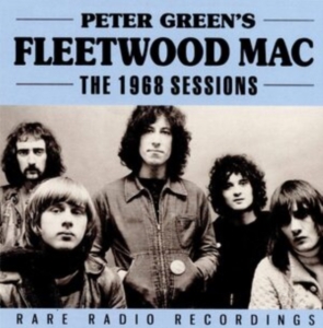 Greens Peter Fleetwood Mac - 1968 Sessions (Live Broadcast) in the group CD / Pop-Rock at Bengans Skivbutik AB (3906177)