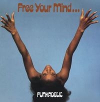 Funkadelic - Free Your Mind? in the group VINYL / Upcoming releases / RNB, Disco & Soul at Bengans Skivbutik AB (3906368)