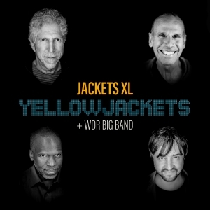 Yellowjackets Wdr Big Band - Jackets Xl in the group CD / Jazz,Övrigt at Bengans Skivbutik AB (3907434)