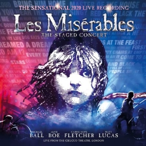 Claude-Michel Schönberg & Alai - Les Misérables: The Staged Con in the group CD / Upcoming releases / Soundtrack/Musical at Bengans Skivbutik AB (3909368)