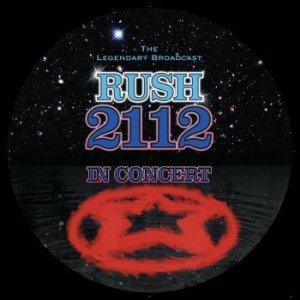Rush - 2112 - In Concert (Picture Disc) in the group Minishops / Rush at Bengans Skivbutik AB (3909724)