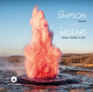 Mark Simpson - Simpson: Geysir / Mozart: Gran Partita K.361 in the group Externt_Lager /  at Bengans Skivbutik AB (3910153)