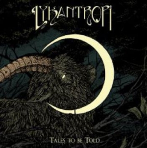 Lykantropi - Tales To Be Told in the group VINYL / Pop-Rock,Svensk Musik at Bengans Skivbutik AB (3910652)