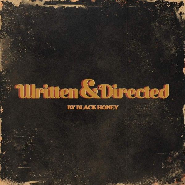 Black Honey - Written & Directed in the group CD / Rock at Bengans Skivbutik AB (3910904)