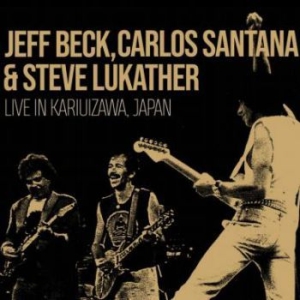 Beck Jeff / Santana Carlos / Lukath - Live In Kariuizawa Japan in the group CD / Pop-Rock at Bengans Skivbutik AB (3910968)
