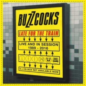 Buzzcocks - Late For The Train:Live And In Sess in the group Labels / Woah Dad /  at Bengans Skivbutik AB (3910987)