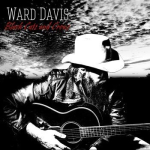 Davis Ward - Black Cats And Crows in the group CD / Country at Bengans Skivbutik AB (3912155)