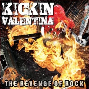 Kickin Valentina - Revenge Of Rock in the group CD / Hårdrock at Bengans Skivbutik AB (3913714)