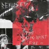 Refused - The Malignant Fire in the group VINYL / Pop-Rock,Punk at Bengans Skivbutik AB (3913873)