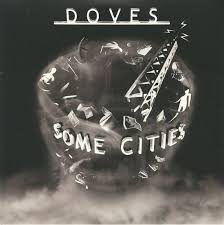 Doves - Some Cities (2Lp) in the group OTHER / CDV06 at Bengans Skivbutik AB (3915002)