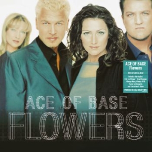 Ace Of Base - Flowers (Clear Vinyl, 140G) in the group Labels / Woah Dad /  at Bengans Skivbutik AB (3915340)