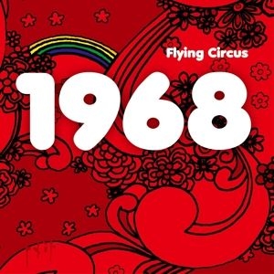 Flying Circus - 1968 in the group CD / Rock at Bengans Skivbutik AB (3915698)