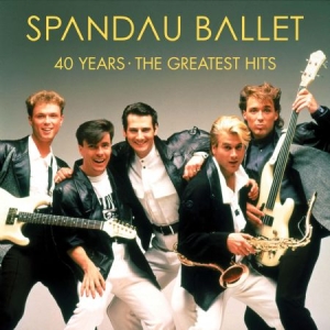 SPANDAU BALLET - 40 YEARS - THE GREATEST HITS in the group CD / Pop-Rock at Bengans Skivbutik AB (3915936)