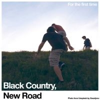 Black Country New Road - For The First Time in the group Labels / Woah Dad /  at Bengans Skivbutik AB (3917288)