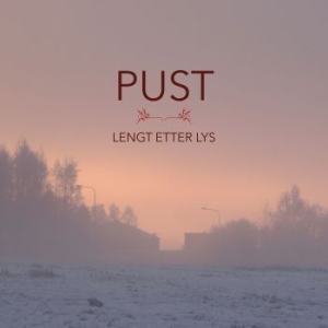 Pust - Lengter Etter Lys in the group CD / Övrigt at Bengans Skivbutik AB (3917734)