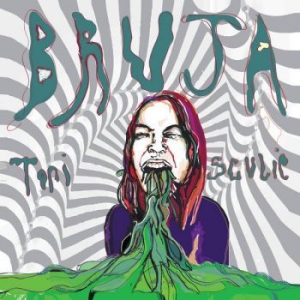 Bruja - Tori/Sculie in the group VINYL / Rock at Bengans Skivbutik AB (3917741)