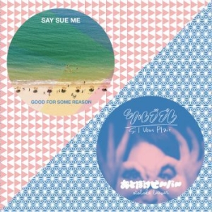 Say Sue Me / Otoboke Beaver - Good For Some Reason / Sæil Vo in the group VINYL / Rock at Bengans Skivbutik AB (3917743)