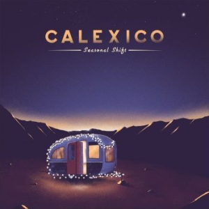 Calexico - Seasonal Shift (Ltd Violet Vinyl) in the group VINYL / Vinyl Christmas Music at Bengans Skivbutik AB (3917852)
