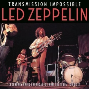 Led Zeppelin - Transmission Impossible (3Cd) in the group CD / Rock at Bengans Skivbutik AB (3917879)