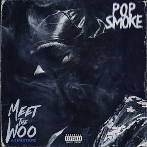 Pop Smoke - Meet The Woo in the group VINYL / Vinyl RnB-Hiphop at Bengans Skivbutik AB (3918009)