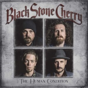 Black Stone Cherry - Human Condition in the group CD / Pop-Rock at Bengans Skivbutik AB (3918012)