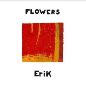 Flowers - Erik in the group VINYL / Rock at Bengans Skivbutik AB (3918709)