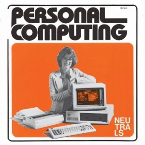 Neutrals - Personal Computing in the group VINYL / Pop-Rock at Bengans Skivbutik AB (3918710)