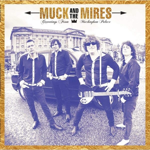 Muck And The Mires - Greetings From Muckingham Palace in the group VINYL / Rock at Bengans Skivbutik AB (3918742)