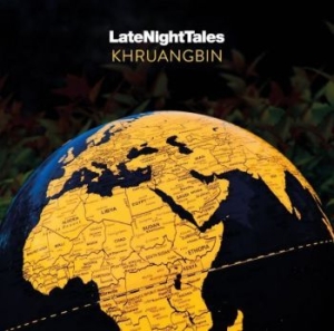 Khruangbin - Late Night Tales in the group CD / Pop-Rock at Bengans Skivbutik AB (3918811)
