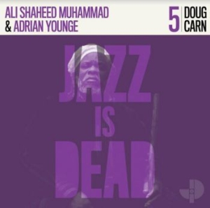 Carn Doug - Jazz Is Dead 005 in the group Labels / Woah Dad /  at Bengans Skivbutik AB (3918841)