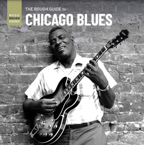 Various Artists - Rough Guide To Chicago Blues in the group OUR PICKS / Record Store Day / RSD 2013-2024 at Bengans Skivbutik AB (3918859)