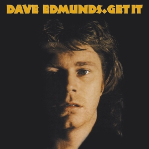 Edmunds Dave - Get It in the group CD / Pop-Rock at Bengans Skivbutik AB (3919180)