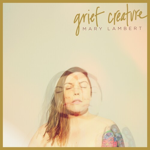 Mary Lambert - Grief Creature in the group VINYL / Rock at Bengans Skivbutik AB (3919192)
