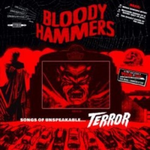 Bloody Hammers - Songs Of Unspeakable Terror in the group Labels / Woah Dad /  at Bengans Skivbutik AB (3919407)