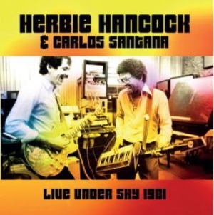 Hancock Herbie & Santana Carlos - Live Under The Sky '81 in the group Labels / Woah Dad /  at Bengans Skivbutik AB (3919430)