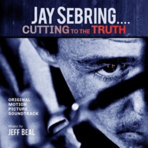 Beal Jeff - Jay Sebring...Cutting To The Truth: in the group OTHER / Övrigt /  at Bengans Skivbutik AB (3919508)