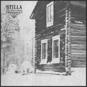 Stilla - Till Stilla Falla in the group VINYL / Hårdrock,Svensk Folkmusik at Bengans Skivbutik AB (3919827)