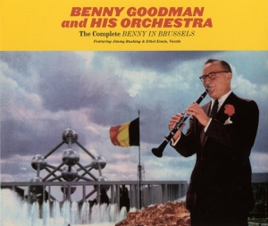 Goodman Benny & His Orchestra - Complete Benny In Brussels in the group CD / Jazz at Bengans Skivbutik AB (3920039)