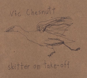 Chesnutt Vic/Brute - Skitter On Take-Off in the group CD / Elektroniskt,World Music at Bengans Skivbutik AB (3920112)