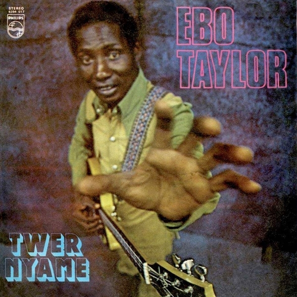 Ebo Taylor - Twer Nyame in the group CD / Bestsellers at Bengans Skivbutik AB (3920541)