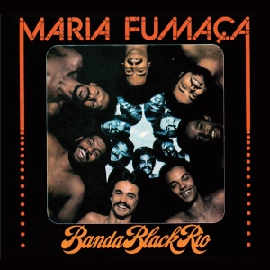 Banda Black Rio - Maria Fumaca in the group VINYL / Elektroniskt,Klassiskt,Övrigt at Bengans Skivbutik AB (3920544)