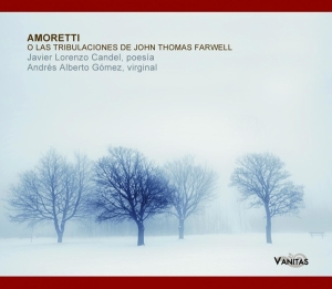 Javier Lorenzo Candel - Amoretti O Las Tribulaciones De John Thomas Farwel in the group CD / Elektroniskt,World Music at Bengans Skivbutik AB (3920547)