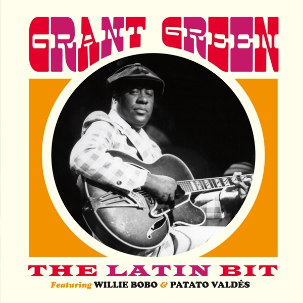 Grant Green - The Latin Bit in the group CD / Jazz/Blues at Bengans Skivbutik AB (3920605)