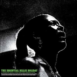 Billie Holiday - Essential Carnegie Hall Concert 1956 in the group VINYL / Jazz at Bengans Skivbutik AB (3920623)